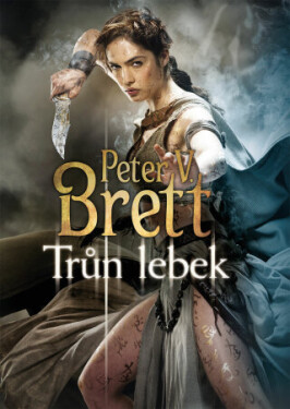 Trůn lebek - Peter V. Brett - e-kniha