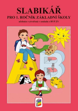 Slabikář - Učebnice pro 1. ročník ZŠ - Eva Procházková