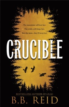 Crucible, Men of the Wilds 1
