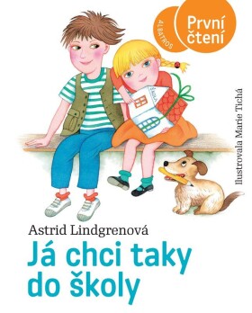 Já chci taky do školy - První čtení, 6. vydání - Astrid Lindgren