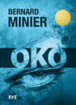 Oko Bernard Minier e-kniha