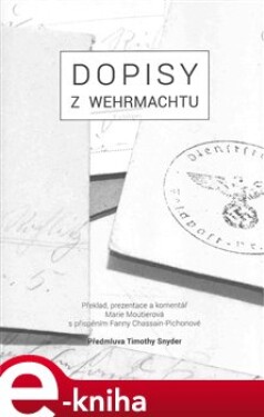 Dopisy z wehrmachtu - Marie Moutierová, Fanny Chassain-Pichon e-kniha