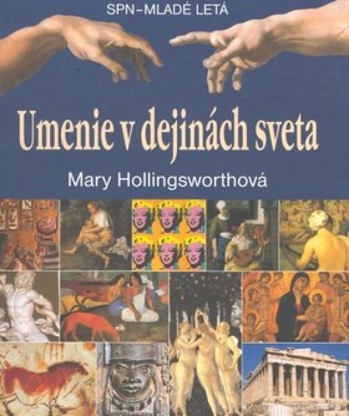 Umenie v dejinách sveta - Mary Hollingsworth