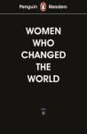 Penguin Readers Level 4: Women Who Changed the World