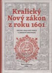 Kralický Nový zákon z roku 1601 - Vrchol biblické práce v jednotě bratrské - Robert Dittmann