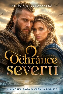 Ochránce severu - Patrícia Brestovanská