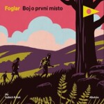 Boj o první místo - Jaroslav Foglar - audiokniha