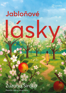 Kniha: Jabloňové lásky od Široká Zuzana