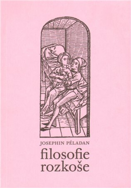 Filosofie rozkoše Josephin Péladan