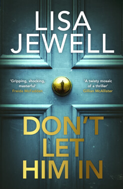 Don´t Let Him In - Lisa Jewell
