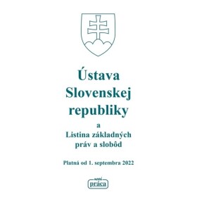 Ústava Slovenskej republiky Listina základných práv slobôd