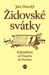 Židovské svátky Jan Divecký