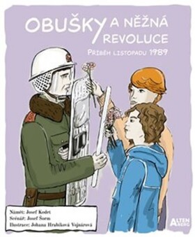 Obušky něžná revoluce Josef Šorm