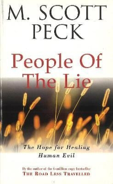 People Of The Lie - M. Scott Peck