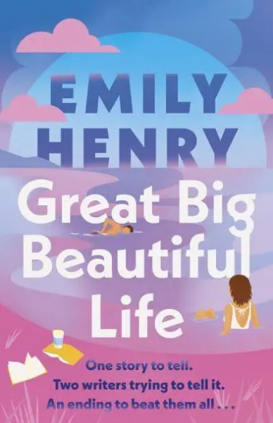 Great Big Beautiful Life - Emily Henry