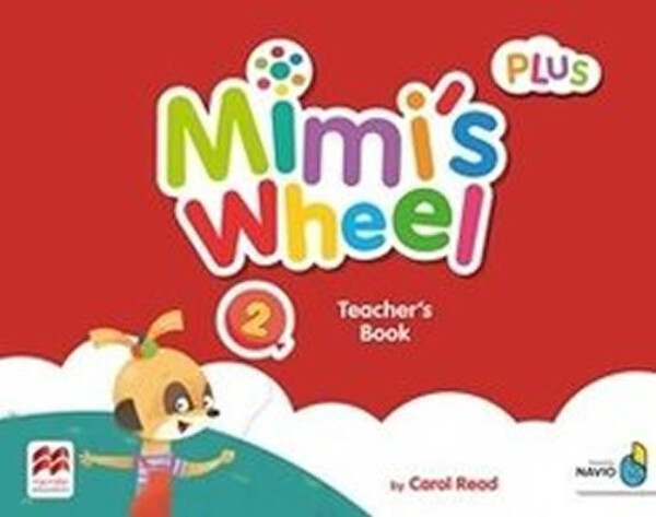 Mimi´s Wheel Level 2 - Teacher's Book Plus + Navio App - Carol Read