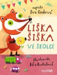 Liška Šiška ve školce Iva Gecková