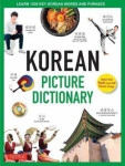 Korean Picture Dictionary : Learn 1,200 Key Korean Words and Phrases - Tina Cho