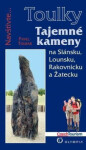 Tajemné kameny Pavel Toufar