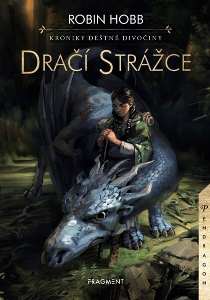 Kroniky Deštné divočiny Dračí strážce Robin Hobb