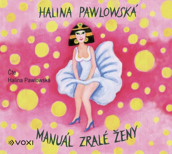 Manuál zralé ženy (audiokniha) Halina Pawlowská