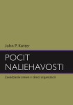 Pocit naliehavosti - John Kotter