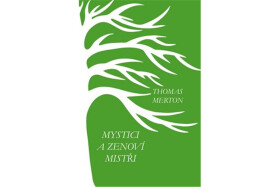 Mystici zenoví mistři
