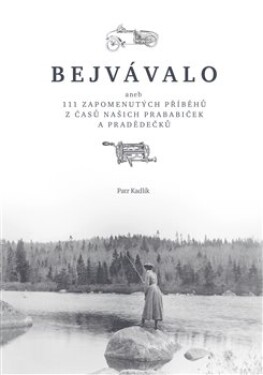 Bejvávalo Petr Kadlík