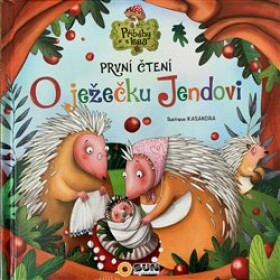 O Ježečku Jendovi - První čteni - Anna Serna-Vara