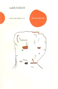 Krooa krooa - Radek Fridrich