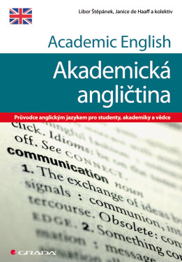 Academic English - Akademická angličtina - Libor Štěpánek