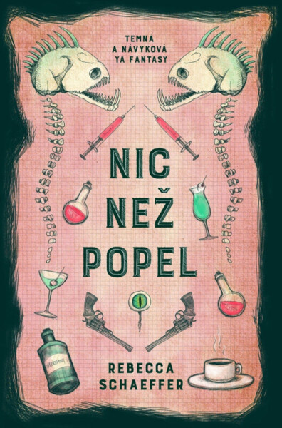 Nic než popel - Rebecca Schaeffer