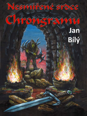 Nesmířené srdce Chrongramu - Jan Bílý