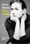 Život naruby Demi Moore
