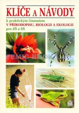 Klíče návody praktickým činnostem přírodopisu, biologii ekologii