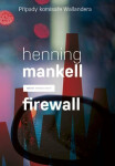 Firewall, Henning Mankell