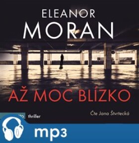 Až moc blízko, Eleanor Moran