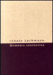 Memoria fantastika - Renate Lachmann