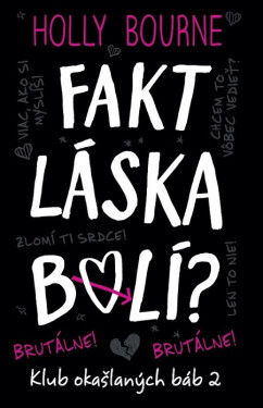 Fakt láska bolí? - Holly Bourne