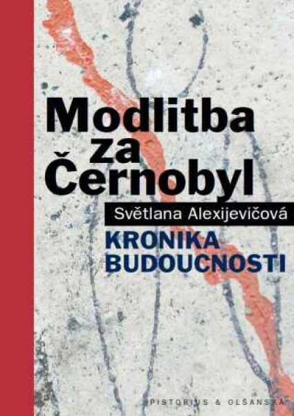 Modlitba za Černobyl - Světlana Alexijevičová - e-kniha