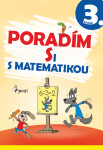 Poradím si s matematikou 3. ročník