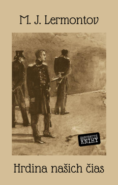 Hrdina našich čias - Mikhail Lermontov