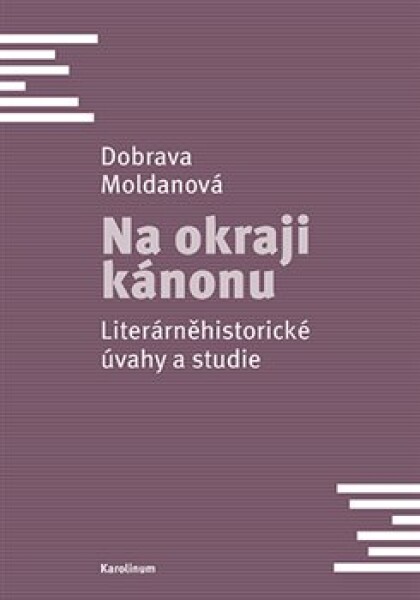 Na okraji kánonu Dobrava Moldanová