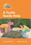 Collins Peapod Readers - Level 4 – A Turtle Needs Help - Reed Susannah