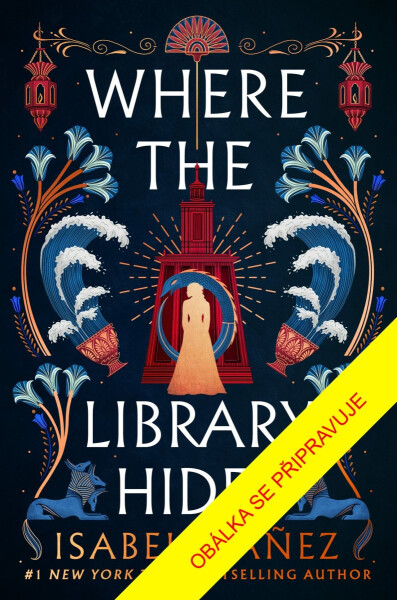 Kde se skrývá knihovna - Isabel Ibanez