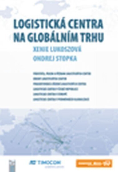 Logistická centra na globálním trhu - Ondrej Stopka