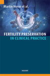 Fertility Preservation in Clinical Practice