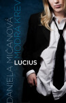 Lucius - Daniela Mičanová