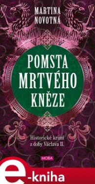 Pomsta mrtvého kněze Martina Novotná