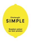 SIMPLE - Snadné vaření na šest písmen, 1. vydání - Yotam Ottolenghi